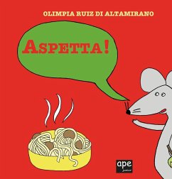 Aspetta! - Ruiz Di Altamirano, Olimpia Aspetta! - Ruiz Di Altamirano, Olimpia