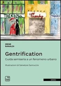 Cover Gentrification. Guida semiseria a un fenomeno urbano