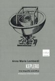 Keplero. Una biografia scientifica Keplero. Una biografia scientifica