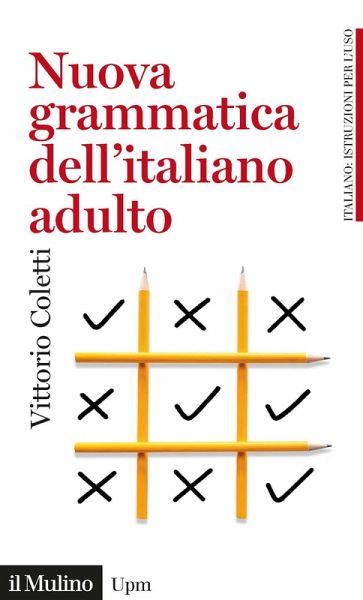 Nuova grammatica dell'italiano adulto