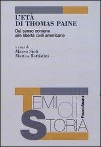 Cover L' età di Thomas Paine. Dal senso comune alle libertà civili americane