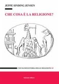 Che cosa è la religione? Che cosa è la religione?