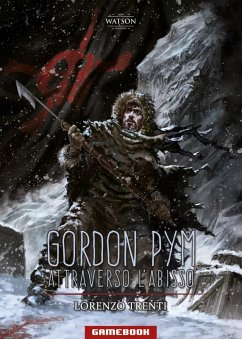 Gordon Pym. Attraverso l'abisso - Trenti, Lorenzo