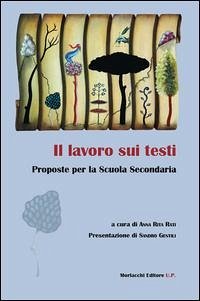 Cover Il lavoro sui testi. Prosposte per la scuola secondaria