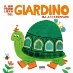 Il mio primo libro del giardino da accarezzare Il mio primo libro del giardino da accarezzare