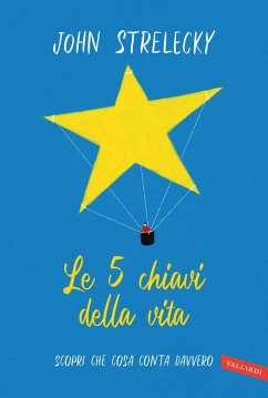 Cover Le 5 chiavi della vita. Scopri che cosa conta davvero