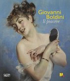 Giovanni Boldini. Il piacere Giovanni Boldini. Il piacere