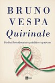 Quirinale. Dodici presidenti tra pubblico e privato Quirinale. Dodici presidenti tra pubblico e privato