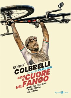 Cover Con il cuore nel fango. L'epica del ciclismo nella storia del Cobra