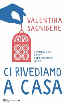 Ci rivediamo a casa - Sagnibene, Valentina