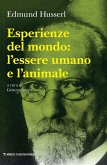 Esperienze del mondo: l'essere umano e l'animale