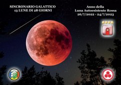 Sincronario galattico 13 lune di 28 giorni. Anno della luna autoesistente rossa - Pan Italia