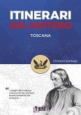 Itinerari del mistero. Toscana