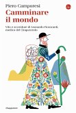 Camminare il mondo. Vita e avventure di Leonardo Fioravanti, medico del Cinquecento