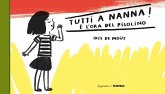 Tutti a nnna! È l'ora del pisolino Tutti a nnna! È l'ora del pisolino