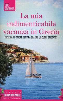 La mia indimenticabile vacanza in Grecia - Roberts, Sue