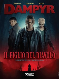 Il figlio del diavolo. Dampyr - Boselli, Mauro; Colombo, Maurizio Il figlio del diavolo. Dampyr - Boselli, Mauro; Colombo, Maurizio