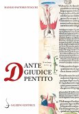 Dante giudice pentito e altri studi danteschi Dante giudice pentito e altri studi danteschi