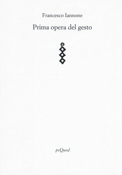 Prima opera del gesto - Iannone, Francesco