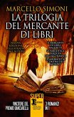 La trilogia del mercante di libri