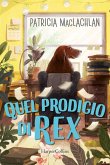 Quel prodigio di Rex! Quel prodigio di Rex!