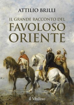 Il grande racconto del favoloso Oriente Cover Il grande racconto del favoloso Oriente
