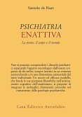 Psichiatria enattiva. La mente, il corpo e il mondo