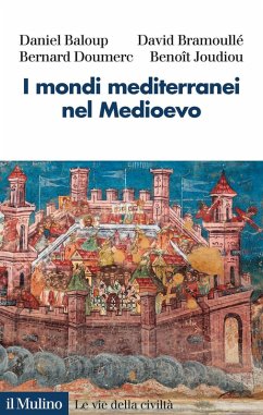 I mondi mediterranei nel Medioevo Cover I mondi mediterranei nel Medioevo