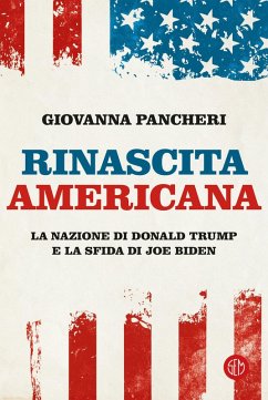 Cover Rinascita americana. La nazione di Donald Trump e la sfida di Joe Biden