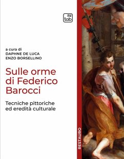 Sulle orme di Federico Barocci. Tecniche pittoriche ed eredità culturale