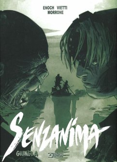 Giungla. Senzanima - Enoch, Luca; Vietti, Stefano