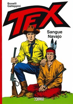 Tex. Sangue navajo - Bonelli, Gianluigi