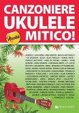 Canzoniere ukulele mitico! 150 testi e accordi (accordatura standard sol do mi la) Canzoniere ukulele mitico! 150 testi e accordi (accordatura standard sol do mi la)