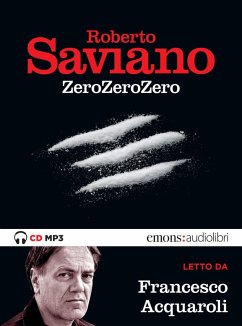 ZeroZeroZero letto da Francesco Acquaroli. Audiolibro. CD Audio formato MP3 - Saviano, Roberto