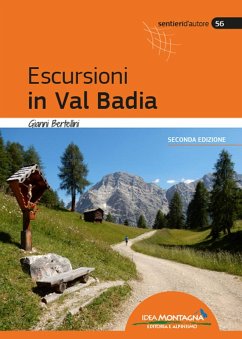Escursioni in Val Badia - Bertellini, Gianni