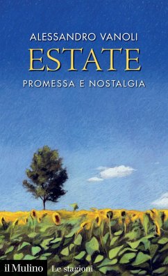Estate. Promessa e nostalgia - Vanoli, Alessandro