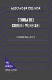 Storia dei crimini monetari Storia dei crimini monetari