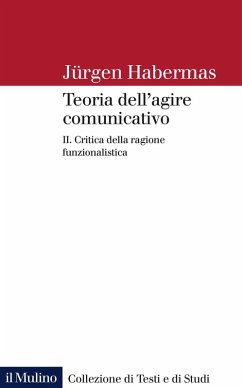 Critica della ragione funzionalistica - Habermas, Jürgen Critica della ragione funzionalistica - Habermas, Jürgen