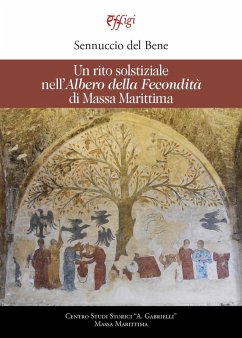 Un rito solstiziale nell'«Albero della Fecondità» di Massa Marittima - Del Bene, Sennuccio