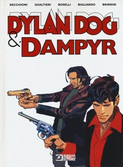 Dylan Dog & Dampyr - Recchioni, Roberto; Gualtieri, Giulio Antonio; Boselli, Mauro