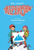 Vuoi conoscere l'alpinismo? Vuoi conoscere l'alpinismo?