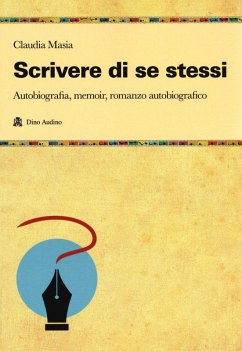 Scrivere di se stessi - Masia, Claudia