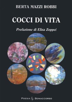 Cocci di vita - Mazzi Robbi, Berta Cocci di vita - Mazzi Robbi, Berta