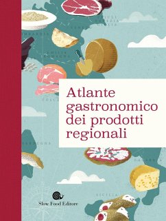 Cover Atlante gastronomico dei prodotti regionali
