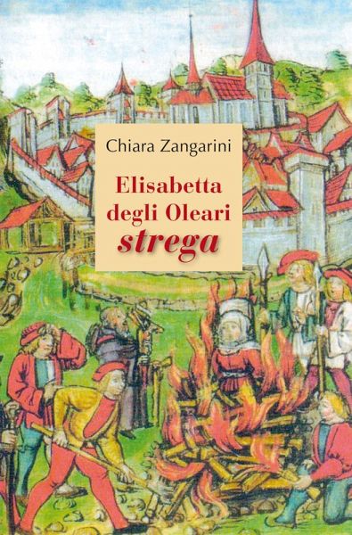 Elisabetta degli Oleari strega Elisabetta degli Oleari strega