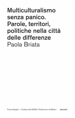 Cover Multiculturalismo senza panico. Parole, territori, politiche nella città delle differenze