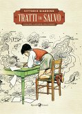 Tratti in salvo. Storie brevi, illustrazioni, perle ritrovate Tratti in salvo. Storie brevi, illustrazioni, perle ritrovate