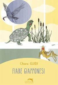 Fiabe giapponesi - Guidi, Chiara Fiabe giapponesi - Guidi, Chiara