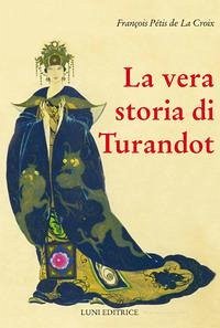 La vera storia di Turandot e del principe Calà Cover La vera storia di Turandot e del principe Calà