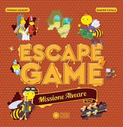 Missione alveare. Escape game - Jacquet, Thomas; Catala, Damien